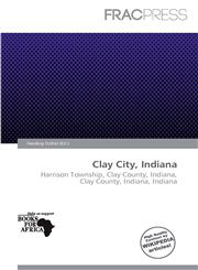Clay City, Indiana,613996489X,9786139964895