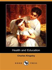 Health and Education (Dodo Press),1406528625,9781406528626