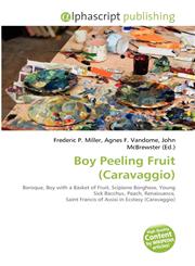Boy Peeling Fruit (Caravaggio),6134396710,9786134396714