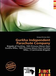 Gurkha Independent Parachute Company,6139907675,9786139907670