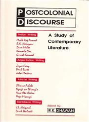 Postcolonial Discourse A Study of Contemporary Literature,8175510331,9788175510333
