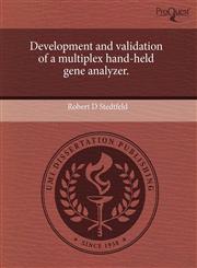 Development and validation of a multiplex hand-held gene analyzer.,1243714301,9781243714305
