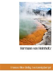 Hermann Von Helmholtz,1116724790,9781116724790