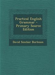 Practical English Grammar - Primary Source Edition,1294665979,9781294665977