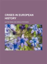 Crises in European History,1154536580,9781154536584