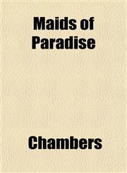 Maids of Paradise,1152398490,9781152398498