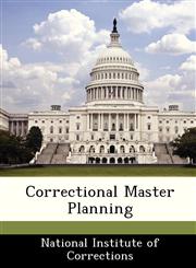 Correctional Master Planning,1288238851,9781288238859