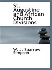 St. Augustine and African Church Divisions,1110607962,9781110607969