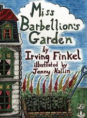 Miss Barbellion's Garden,1849210713,9781849210713