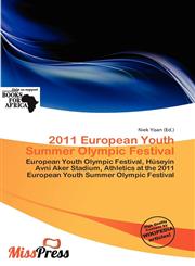 2011 European Youth Summer Olympic Festival,6139966752,9786139966752