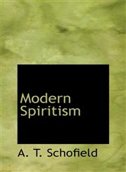 Modern Spiritism,1110514948,9781110514946