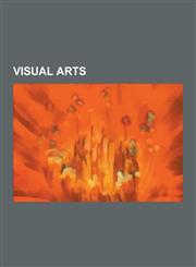 Visual Arts Art, Handicraft, Style, Mathematics and Art, Custom Car, Relationship Between Avant-Garde Art and American Pop Culture,1230621792,9781230621791