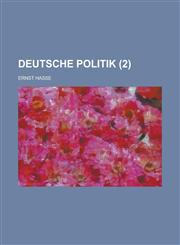 Deutsche Politik (2 ),1153466503,9781153466509
