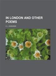 In London and other poems,1154746186,9781154746181