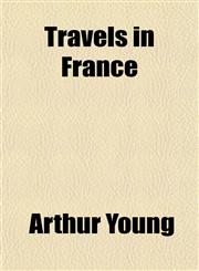 Travels in France,115207878X,9781152078789