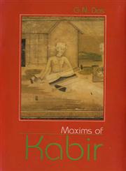 The Maxims of Kabir 1st Published in India,8170173795,9788170173793