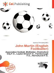 John Martin (English Footballer),6137166945,9786137166949
