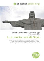 Luiz Inácio Lula da Silva,613067824X,9786130678241