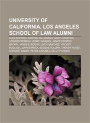 University of California, Los Angeles School of Law alumni Alex Kozinski, Kirsten Gillibrand, Gary Chartier, Howard Berman, Henry Waxman,1233105388,9781233105380