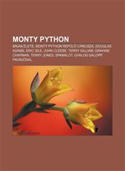 Monty Python Brian Elete, Monty Python Repul Cirkusza, Douglas Adams, Eric Idle, John Cleese, Terry Gilliam, Graham Chapman, Terry,1232890243,9781232890249