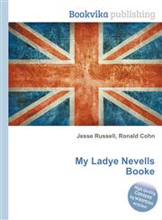 My Ladye Nevells Booke,5512398660,9785512398661