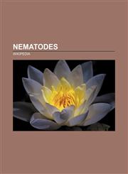 Nematodes Trichuris trichiura, Strongyloides stercoralis, Ascaris lumbricoides, Hookworm, Barber's pole, Brugia malayi, Oesophagostomum,1156785154,9781156785157