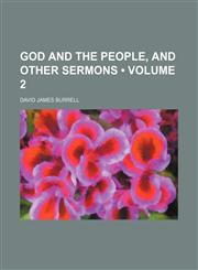 God and the People, and Other Sermons (Volume 2),1150066237,9781150066238