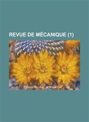 Revue de Mecanique (1 ),1234151456,9781234151454