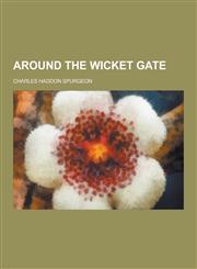 Around the Wicket Gate,1230442510,9781230442518