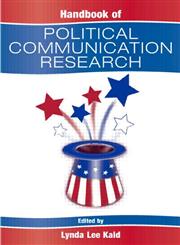 Handbook of Political Communication Research 1st Edition,0805837744,9780805837742