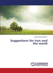 Suggestions for Iran and the World,3659365874,9783659365874
