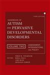 Handbook of Autism and Pervasive Developmental Disorders, Vol. 2 Assessment, Interventions, and Policy 3rd Edition,0471716979,9780471716976