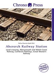 Abererch Railway Station,6136515830,9786136515830