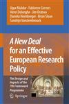 A New Deal for an Effective European Research Policy The Design and Impacts of the 7th Framework Programme,1402055501,9781402055508