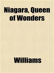 Niagara, Queen of Wonders,1151756016,9781151756015
