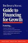 The Ernst & Young Guide to Financing for Growth,0471599042,9780471599043