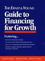 The Ernst & Young Guide to Financing for Growth,0471599042,9780471599043