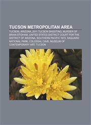 Tucson metropolitan area Tucson, Arizona, 2011 Tucson shooting, Murder of Brian Stidham,1156644720,9781156644720