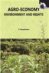 Agro-Economy Environment and Rights 1st Edition,8183910114,9788183910118