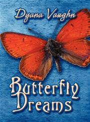 Butterfly Dreams,1607495902,9781607495901
