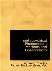 Metapsychical Phenomena Methods and Observations,1140608703,9781140608707