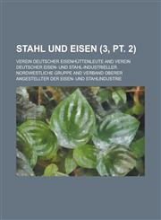 Stahl Und Eisen (3, PT. 2 ),1153546639,9781153546638