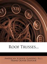 Roof Trusses...,1275562191,9781275562196