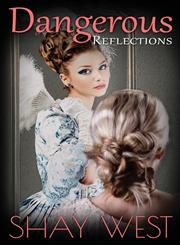 Dangerous Reflections,1620154048,9781620154045