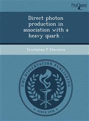 Direct photon production in association with a heavy quark .,1244081043,9781244081048