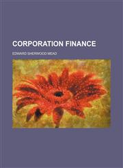 Corporation finance,115427845X,9781154278453