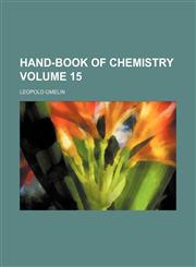 Hand-book of chemistry Volume 15,1152279637,9781152279636
