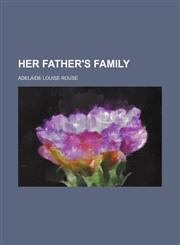 Her Father's Family,1150446641,9781150446641