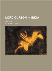 Lord Curzon in India; 1898-1903,1151715999,9781151715999