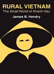 Rural Vietnam The Small World of Khanh Hau,020236299X,9780202362991